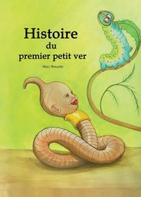 Vorderes Coverbild Histoire du premier petit ver