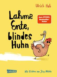 Vorderes Coverbild Lahme Ente, blindes Huhn