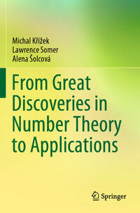 Vorderes Coverbild From Great Discoveries in Number Theory to Applications