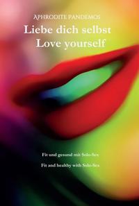 Vorderes Coverbild Fit und gesund mit Solo-Sex / Fit and healthy with Solo-Sex
