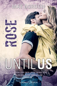 Vorderes Coverbild Until Us: Rose