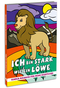 Vorderes Coverbild Ich bin stark wie ein Löwe