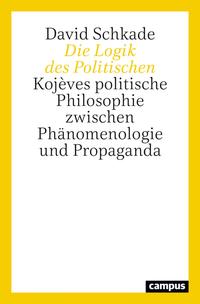 Vorderes Coverbild Die Logik des Politischen