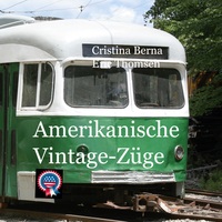 Vorderes Coverbild Amerikanische Vintage-Züge