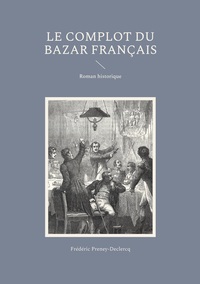 Vorderes Coverbild Le complot du Bazar français