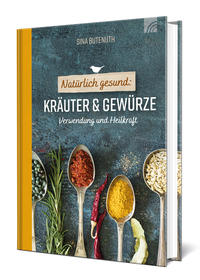 Vorderes Coverbild Natürlich gesund: Kräuter und Gewürze