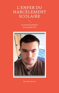 Vorderes Coverbild L'enfer du harcèlement scolaire