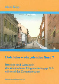 Vorderes Coverbild Dotzheim - ein "elendes Nest"?