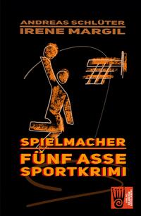 Vorderes Coverbild Die fünf Asse - Spielmacher