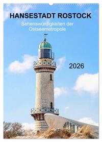 Vorderes Coverbild Hansestadt Rostock - Sehenswürdigkeiten der Ostseemetropole (Wandkalender 2026 DIN A2 hoch), CALVENDO Monatskalender