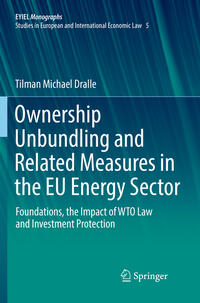 Vorderes Coverbild Ownership Unbundling and Related Measures in the EU Energy Sector
