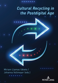 Vorderes Coverbild Cultural Recycling in the Postdigital Age