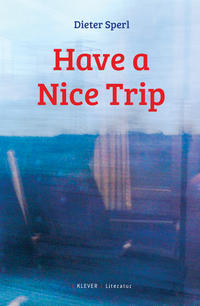 Vorderes Coverbild Have a Nice Trip