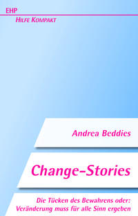 Vorderes Coverbild Change-Stories: Die Tücken des Bewahrens