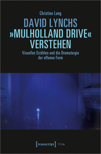 Vorderes Coverbild David Lynchs »Mulholland Drive« verstehen