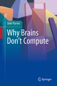 Vorderes Coverbild Why Brains Don't Compute
