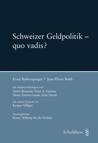 Vorderes Coverbild Schweizer Geldpolitik – quo vadis?