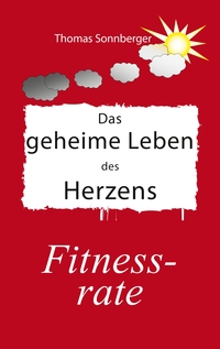 Vorderes Coverbild Das geheime Leben des Herzens