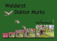 Vorderes Coverbild Waldarzt Doktor Murks   Das kleine Reimbuch