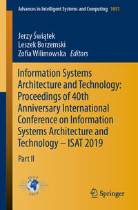 Vorderes Coverbild Information Systems Architecture and Technology: Proceedings of 40th Anniversary International Conference on Information Systems Architecture and Technology – ISAT 2019
