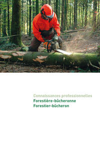 Vorderes Coverbild Connaissances professionnelles manuel pour apprentis forestiers-bûcheron