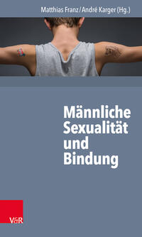 Vorderes Coverbild Männliche Sexualität und Bindung