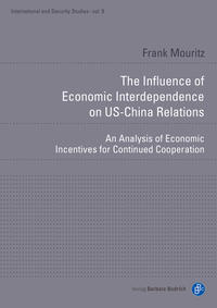 Vorderes Coverbild The Influence of Economic Interdependence on US-China Relations