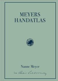 Vorderes Coverbild Meyers Handatlas. Nanne Meyer im Atelier Liebermann