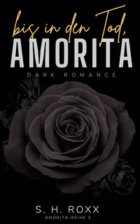 Vorderes Coverbild Bis In Den Tod, Amorita (Amorita-Reihe 3)