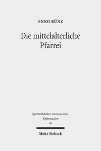 Vorderes Coverbild Die mittelalterliche Pfarrei