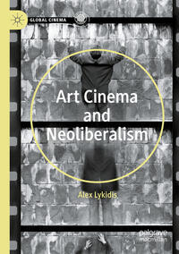 Vorderes Coverbild Art Cinema and Neoliberalism