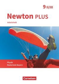 Vorderes Coverbild Newton plus - Realschule Bayern - 9. Jahrgangsstufe - Wahlpflichtfächergruppe II-III