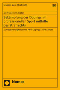 Vorderes Coverbild Bekämpfung des Dopings im professionellen Sport mithilfe des Strafrechts