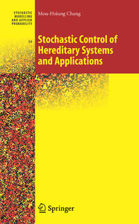 Vorderes Coverbild Stochastic Control of Hereditary Systems and Applications
