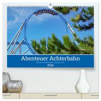 Vorderes Coverbild Abenteuer Achterbahn (hochwertiger Premium Wandkalender 2026 DIN A2 quer), Kunstdruck in Hochglanz