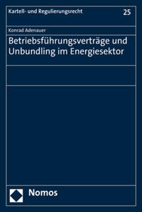 Vorderes Coverbild Betriebsführungsverträge und Unbundling im Energiesektor