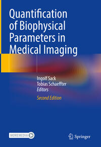 Vorderes Coverbild Quantification of Biophysical Parameters in Medical Imaging