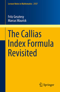 Vorderes Coverbild The Callias Index Formula Revisited