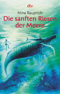 Vorderes Coverbild Die sanften Riesen der Meere