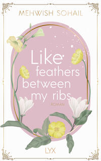 Vorderes Coverbild Like feathers between my ribs