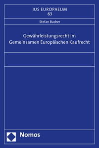 Vorderes Coverbild Gewährleistungsrecht im Gemeinsamen Europäischen Kaufrecht