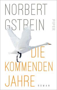 Vorderes Coverbild Die kommenden Jahre