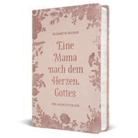 Vorderes Coverbild Eine Mama nach dem Herzen Gottes