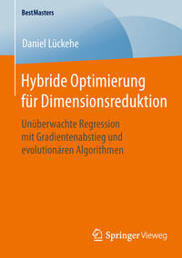 Vorderes Coverbild Hybride Optimierung für Dimensionsreduktion
