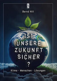 Vorderes Coverbild Ist unsere Zukunft sicher?