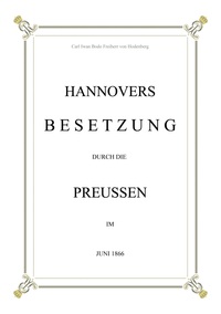 Vorderes Coverbild Hannovers Besetzung durch die Preussen im Juni 1866