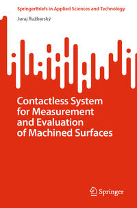 Vorderes Coverbild Contactless System for Measurement and Evaluation of Machined Surfaces