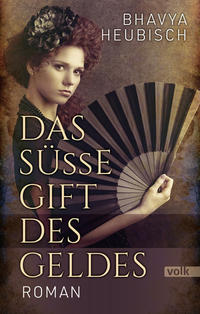 Vorderes Coverbild Das süße Gift des Geldes