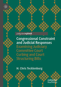 Vorderes Coverbild Congressional Constraint and Judicial Responses