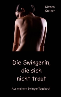 Vorderes Coverbild Die Swingerin, die sich nicht traut